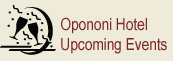 Click to view the Opononi Hotel upcoming Events
